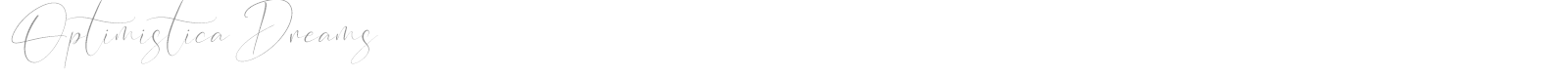 Optimistica Dreams font preview